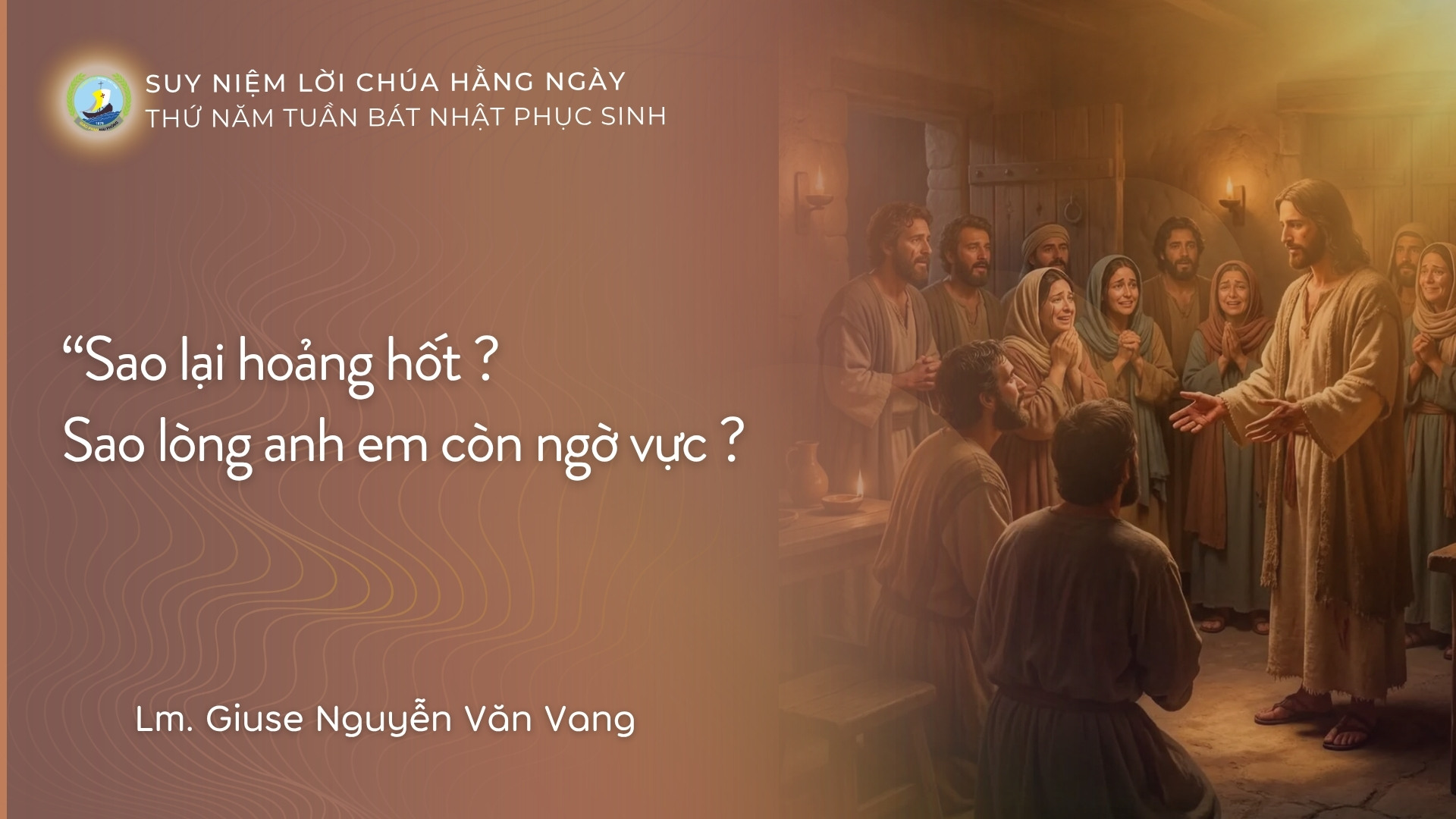 Suy Niệm Lời Chúa Hằng Ngày | Thứ Năm Tuần Bát nhật Phục Sinh